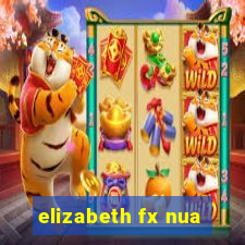 elizabeth fx nua